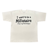 “Millionaire” Tee (White)